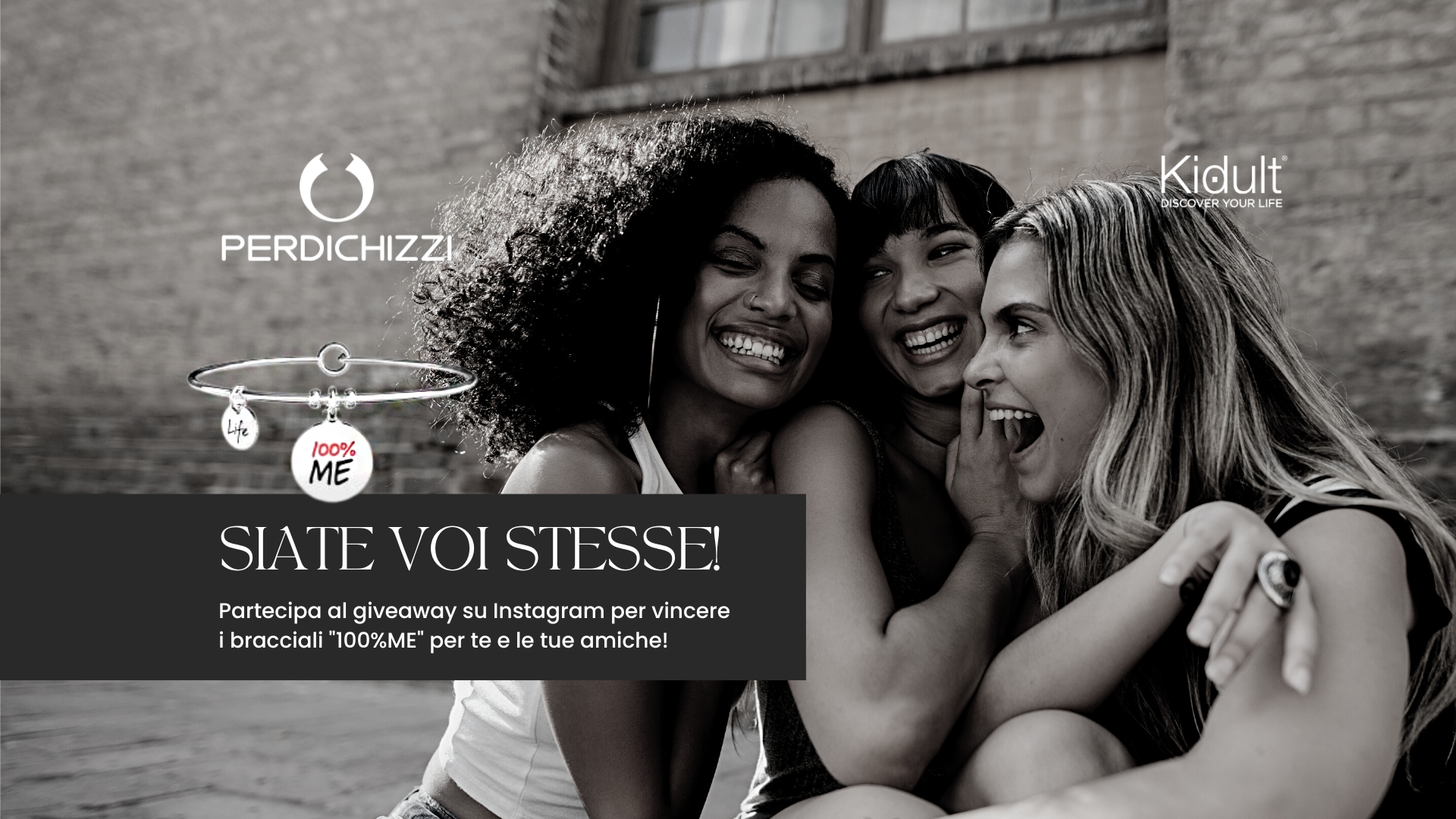 Vinci un Bracciale - 100%ME - Siate voi Stesse!