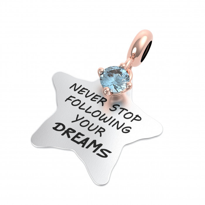 Never stop following your dreams